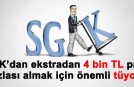 SGK’dan ekstradan 4 bin TL prim fazlası almak için önemli tüyolar